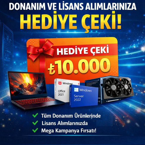 Donanım ve Lisans Alımlarınıza Hediye Çeki 